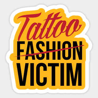 Tattoo Fashion Victim (black) Sticker